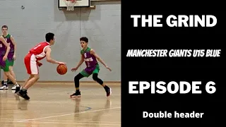 The Grind| Manchester Giants u15 Blue Episode 6 2 wins