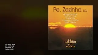 Pe. Zezinho, scj - Oração pela família