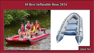 ✅ 10 Best Inflatable Boat 2024