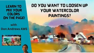 Master the Art of Loose, Granular Washes: Enhance Your Watercolor Paintings Today!