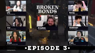 [D&D] Broken Bonds - Episode 3