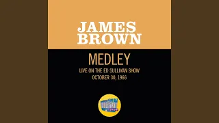 Please, Please, Please/Night Train (Medley/Live On The Ed Sullivan Show, October 30, 1966)