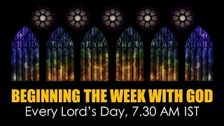 BEGINNING THE WEEK WITH GOD - 3 Sep 2023