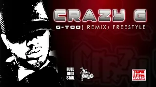 Crazy G  - G TOO (Henki T Remix)