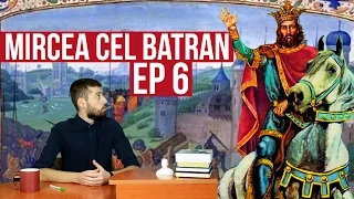 Mircea cel Batran | Istoria cu Virgil | EP 6