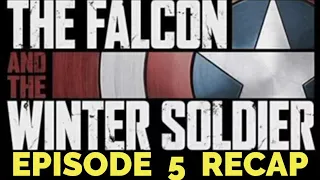 The Falcon And The Winter Soldier Season 1 Episode 5 Truth Recap