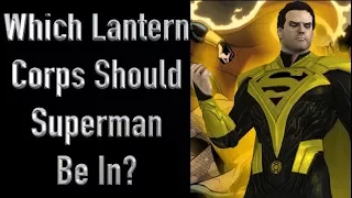 Which Lantern Corps Should Superman Be In?