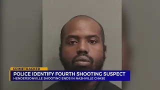 Police identify fourth suspect after Hendersonville shooting, Nashville chase