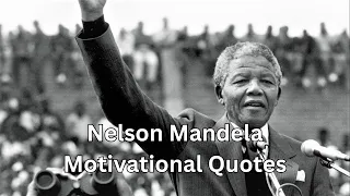 Nelson Mandela Motivational Quotes