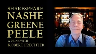 Shakespeare, Nashe, Greene, & Peele: Robert Prechter on Oxford's Voices