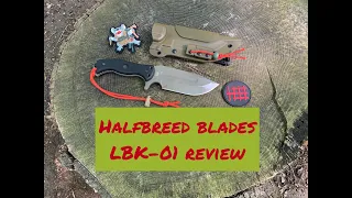 Halfbreed Blades LBK-01 Review