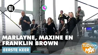 Marlayne, Maxine en Franklin Brown - Eerste Keer | TIJD VOOR MAX