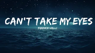 Frankie Valli - Can't Take My Eyes Off You (Lyrics)  | lyrics Zee Music