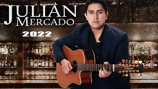 Julian Mercado Exitos -Lo Mas Nuevos 2022 -Las 30 Mejores Canciones