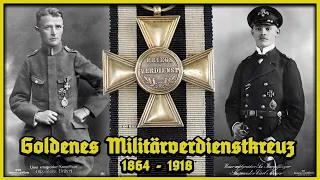 Das preuß. Goldene Militärverdienstkreuz 1864 - 1918 / Der  Pour le Mérite für Unteroffiziere