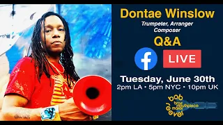 Dontae Winslow - Trumpet Q&A