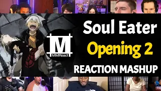 Soul Eater  Opening 2 | Reaction Mashup