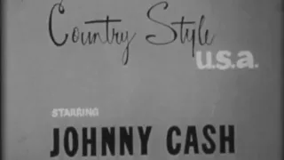 Country Style USA: Johnny Cash 1957 | Full Appearance