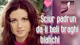 GIGLIOLA CINQUETTI canta folklore: "SCIUR PADRUN DA LI BELI BRAGHI BIANCHI" 1971 ( ⬇️Testo*)