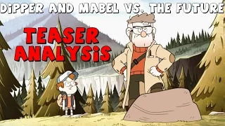 Gravity Falls: S2E17 "Dipper and Mabel vs. The Future" - Teaser Analysis!