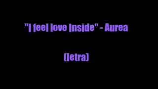 "I feel love inside" - Aurea Ft. Enoque (letra)