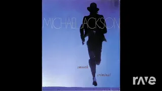 7EVEN [The Deleted/Cut Songs] | 7. Smooth Criminal / Al Capone (Early Version)