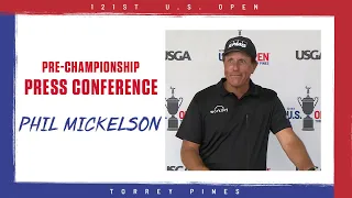 Phil Mickelson: "I've Never Won a U.S. Open, But it's in My Backyard"