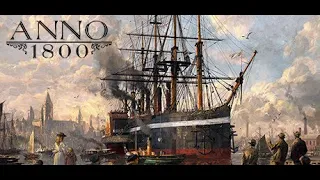 Anno 1800 Ep.11 (04-21-2023) Live Stream : )