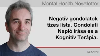 Negatív gondolatok lista. Gondolati Napló írása es a Kognitív Terápia. | Letöltéssel