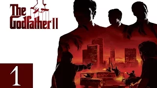 The Godfather II - Walkthrough Part 1 Gameplay 1080p HD 60FPS PC