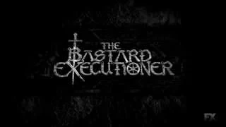 The Bastard Executioner Theme Song- No Name by Ed Sheeran