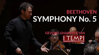 Beethoven Symphony No. 5 - I TEMPI - Gevorg Gharabekyan