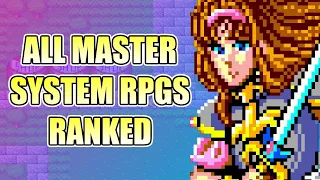 EVERY SEGA MASTER SYSTEM RPG RANKED ...relax it's actually only 4 games - RPG Fortress