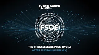 The Thrillseekers pres. Hydra - After The Rain (Club Mix)