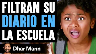 Filtran Su DIARIO EN La Escuela | Dhar Mann