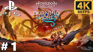 HORIZON FORBIDDEN WEST Burning Shores DLC Gameplay Walkthrough (Part 1) FULL GAME [4K 60FPS PS5]