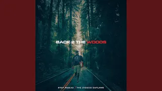 Back 2 the Woods