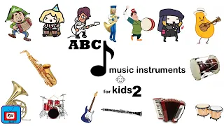 ABC Music Instruments 2 for Children | Kids with Sounds