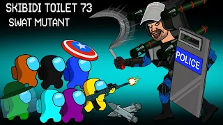 어몽어스 VS SWAT Mutant Skibidi Toilet | ANIMATION