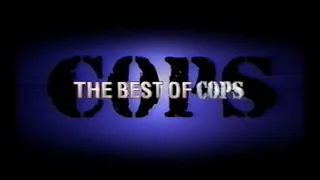 COPS: Best of Cops Uncensored