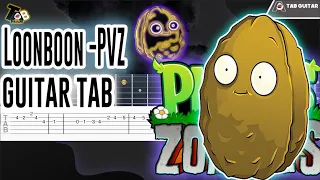 Loonboon - Plants vs. Zombies Guitar Tab Tutorial