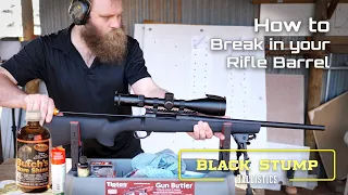 How to Break In your Rifle Barrel