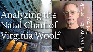Virginia Woolf - Ep 4 - The Circular Temple Podcast with John Sandbach