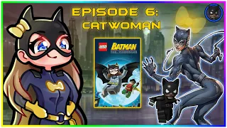 🦸‍♀️🦇🎀 LEGO BATMAN LET'S PLAY 6: ANOTHER GYAT ?! 🐈🍑CATWOMAN GOT HER 🐱 OUT 💎💸