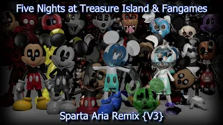 FNaTI & Fangames - Sparta Aria Remix {V3}