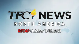 TFC News Now North America Recap | October 11-15, 2021