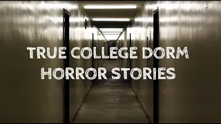 4 True College Dorm Horror Stories (With Rain Sounds)