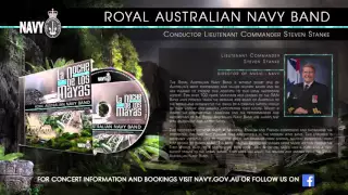 Movements I - IV - LA NOCHE DE LOS MAYAS - Royal Australian Navy Band 2015