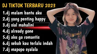 DJ TIKTOK TERBARU 2023 | MALAM BANTU AKU TUK LULUHKAN DIA REMIX FULL BASS