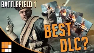 TOP NOTCH: Battlefield 1's DLC Packs Ranked from Worst to Best